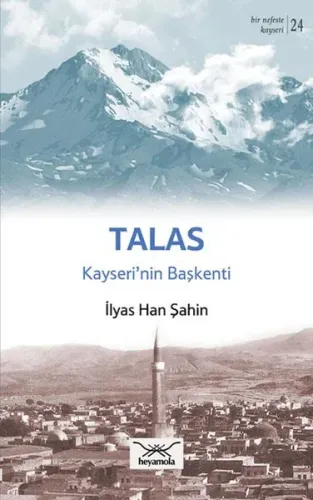 Talas Kayseri'nin Başkenti