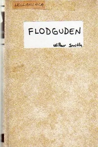 Flodguden Wilbur Smith