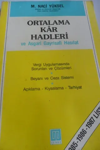 Ortalama Kar Hadleri ve Asgari Gayrisafi Hasılat Naci Yüksel