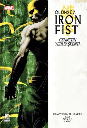 Ölümsüz Iron Fist Cilt 02;Cennetin Yedi Başkenti
