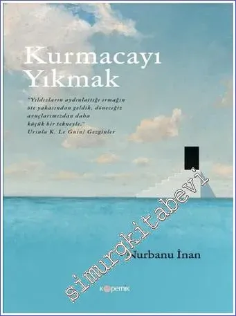 Kurmacayı Yıkmak - 2022