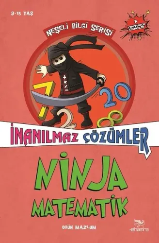 Ninja Matematik; İnanılmaz Çözümler
