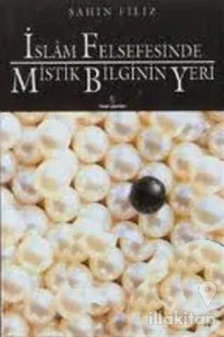 İslam Felsefesinde Mistik Bilginin Yeri
