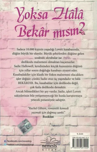 Yoksa Hala Bekar mısın? Rachel Gibson Nemesis Kitap %44 indirimli