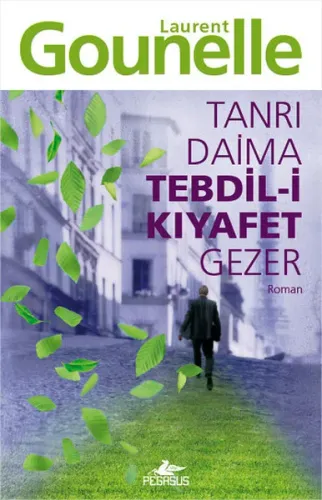 Tanrı Daima Tedbil-i Kıyafet Gezer