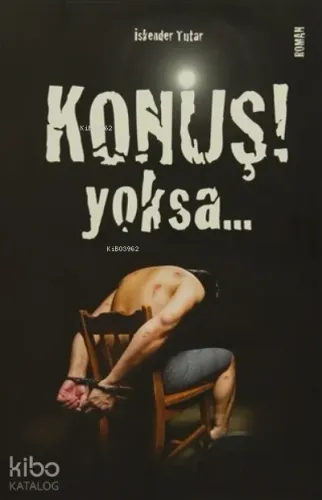 Konuş Yoksa