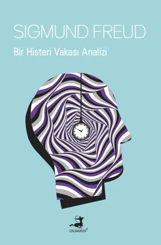 Bir Histeri Vakası Analizi