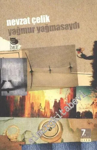 Yağmur Yağmasaydı -         2011