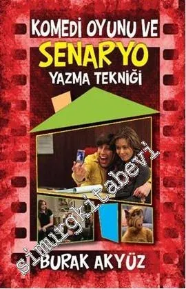 Komedi Oyunu ve Senaryo Yazma Tekniği -