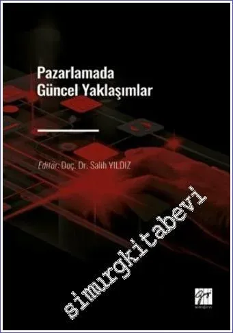 Pazarlamada Güncel Yaklaşımlar -        2022