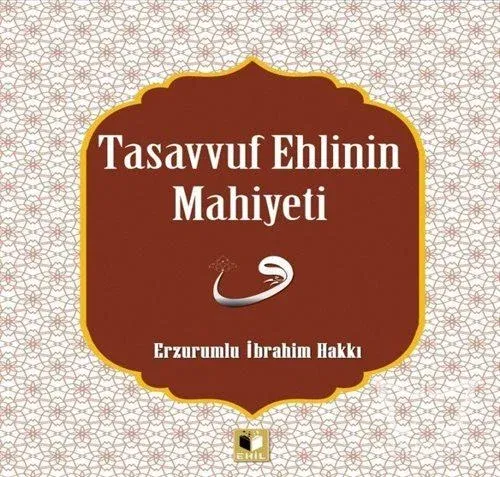 Tasavvuf Ehlinin Mahiyetine