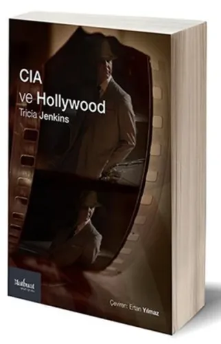 CIA ve Hollywood Teşkilat Sinema ve Televizyonu Nasıl Biçimlendiriyor