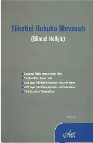 Tüketici Hukuku Mevzuatı (Güncel Haliyle)