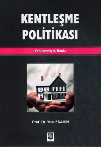 Kentleşme Politikası