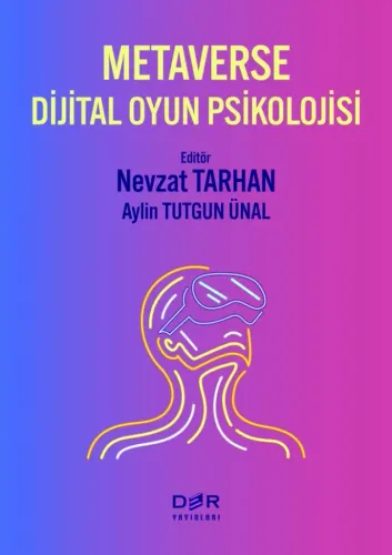METAVERSE DİJİTAL OYUN PSİKOLOJİSİ