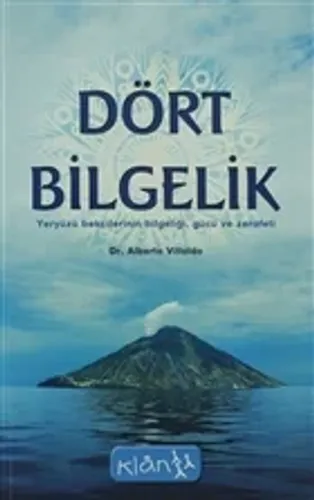 Dört Bilgelik - Alberto Villoldo