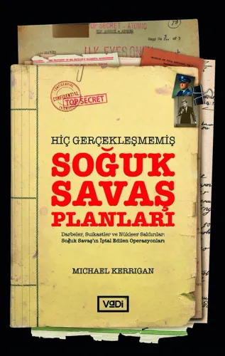Hiç Gerçekleşmemiş Soğuk Savaş Planları