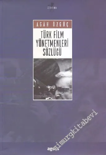 Türk Film Yönetmenleri Sözlüğü -        2003