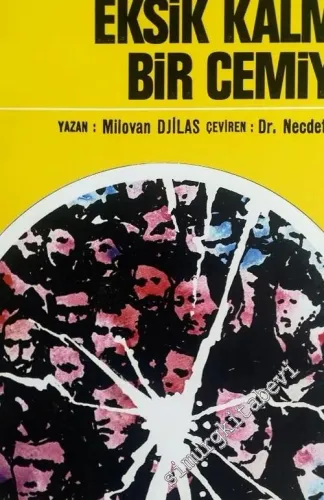 Eksik Kalmış Bir Cemiyet: Bölünüp Parçalanan Komünizm -        1975
