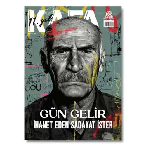 Kafa Dergisi Eylül 2025 Sayı:132