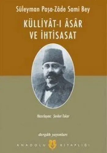 Külliyat-ı Asâr ve İhtisasat