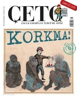 Çeto Çocuk Edebiyatı Tercüme Ofisi Dergisi Sayı: 6