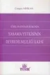 Yasama Yetkisinin Devredilmezliği İlkesi