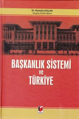 Başkanlık Sistemi ve Türkiye