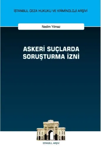 Askeri Suçlarda Soruşturma İzni