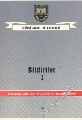 Birinci Askeri Tarih Semineri Bildiriler 1  -        1983