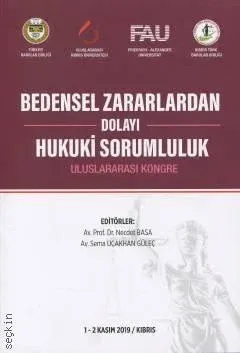 Bedensel Zararlardan Dolayı Hukuki Sorumluluk