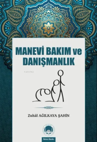 Manevi Bakım ve Danışmanlık