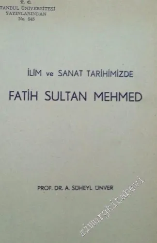 İlim ve Sanat Tarihimizde Fatih Sultan Mehmed -        1953