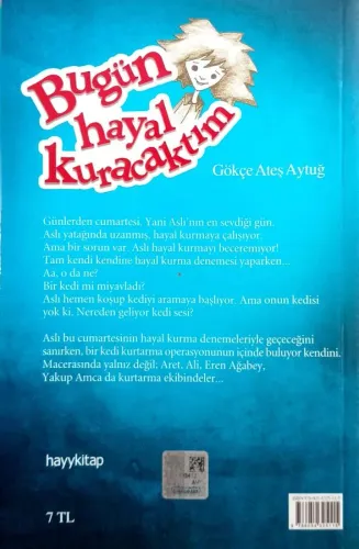 Bugün Hayal Kuracaktım Gökçe Ateş Aytuğ Hayykitap