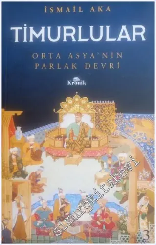 Timurlular : Orta Asya'nın Parlak Devri -         2022