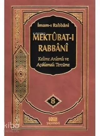 Mektubatı Rabbani 8. Cilt; Kelime Anlamı ve Açıklamalı Tercüme