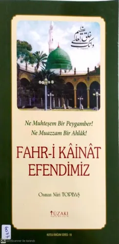 Fahr'i Kainat Efendimiz
