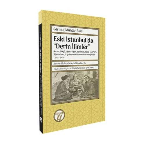 Eski İstanbul’da “Derin İlimler”