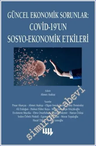 Güncel Ekonomik Sorunlar Covid-19'un Sosyo-Ekonomik Etkileri -         2022