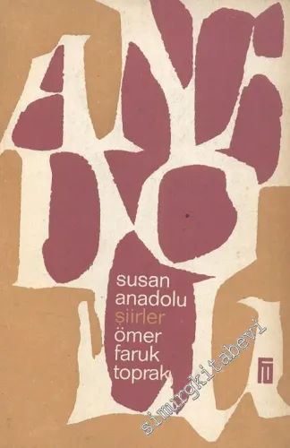 Susan Anadolu - Şiirler -        1966