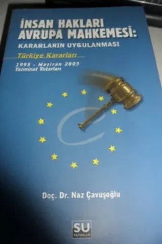 İnsan Hakları Avrupa Mahkemesi : Kararların Uygulanması