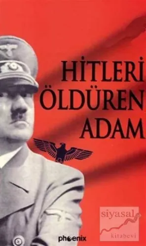 Hitleri Öldüren Adam