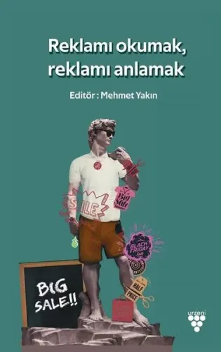 Reklamı Okumak, Reklamı Anlamak