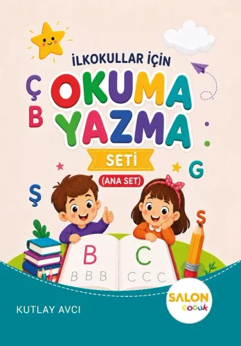 Ç-B-G-C-Ş (İlkokullar İçin Okuma Yazma)