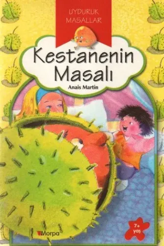 Uyduruk Masallar-Kestanenin Masalı
