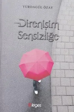 Direnişim Sensizliğe