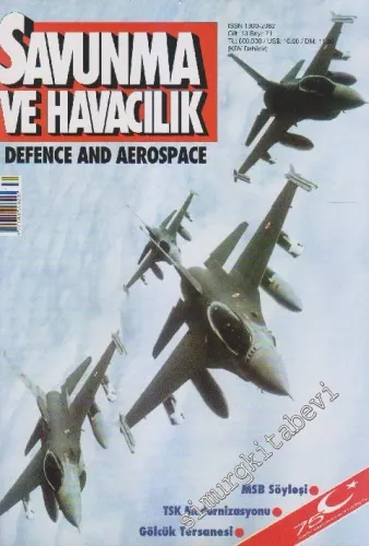 Savunma ve Havacılık Dergisi - Defence And Aerospace Magazine - Sayı: 71 -No: 1  13      1999