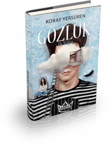 Gözlük #3 Üç Nokta (Ciltli) - Koray Yersüren