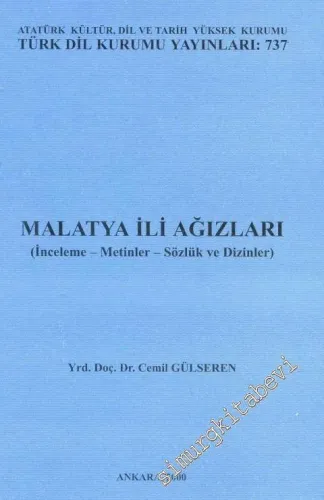Malatya İli Ağızları: İnceleme Metinler Sözlük ve Dizinler -