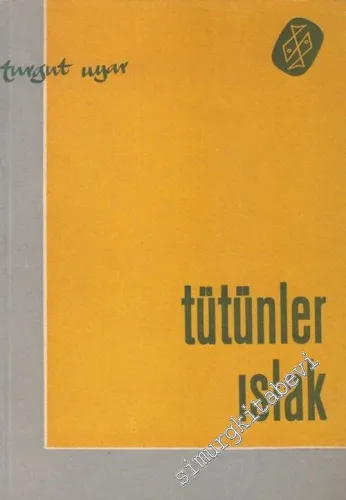Tütünler Islak -        1962